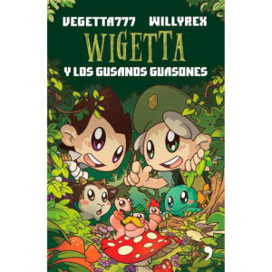 Wigetta y los guasanos