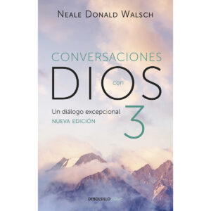 Conversaciones con Dios 3