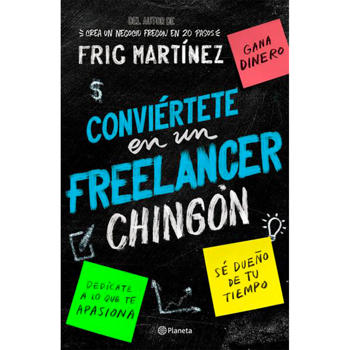 Conviertete en un freelancer chingon