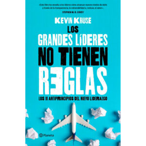 Los grandes lideres no tienen reglas