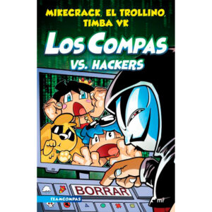 Los compas 7 vs hackers