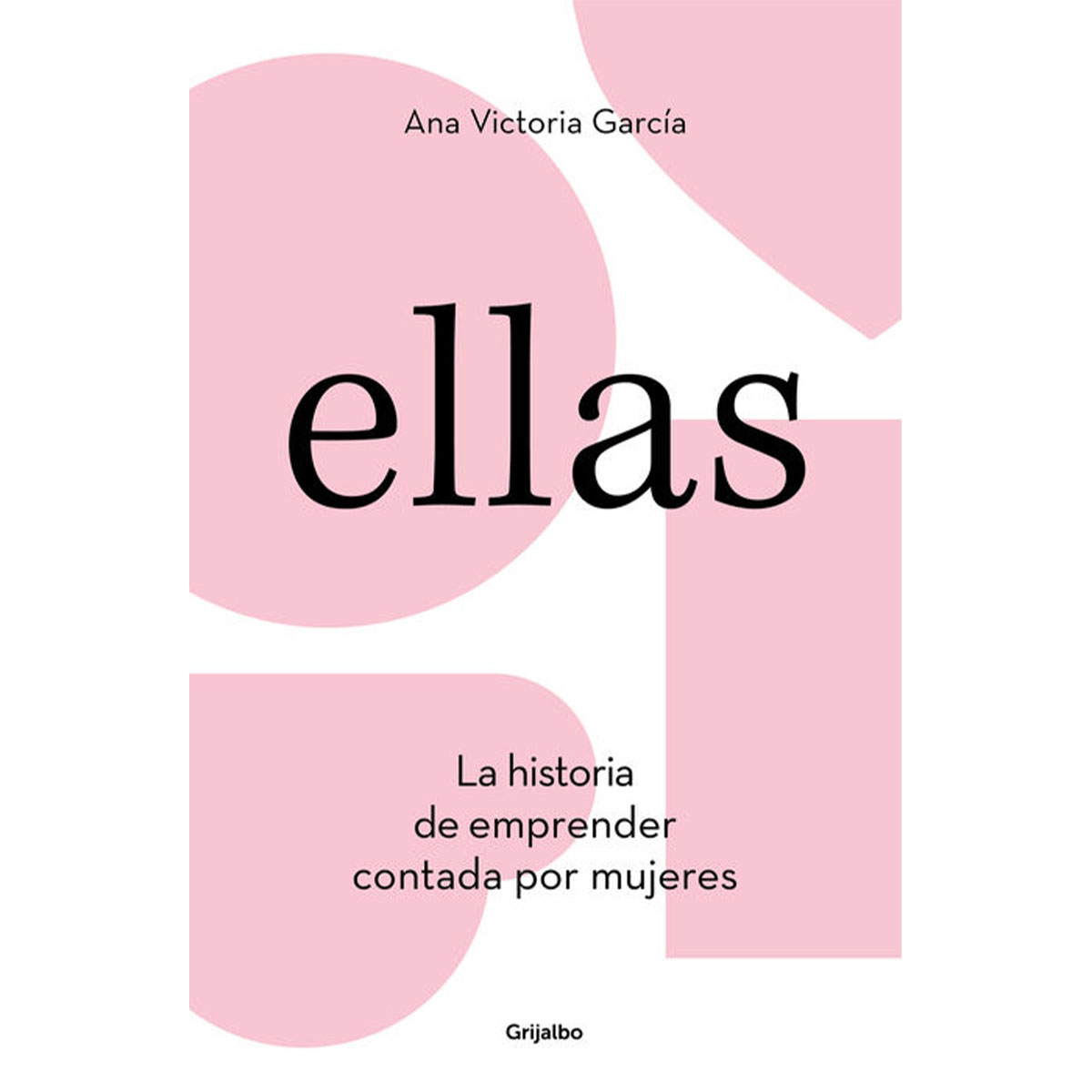 Ellas la historia de emprender contada por mujeres