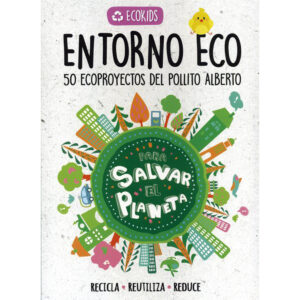 ECOKIDS: ECOPROYECTOS DEL POLLITO ALBERTO