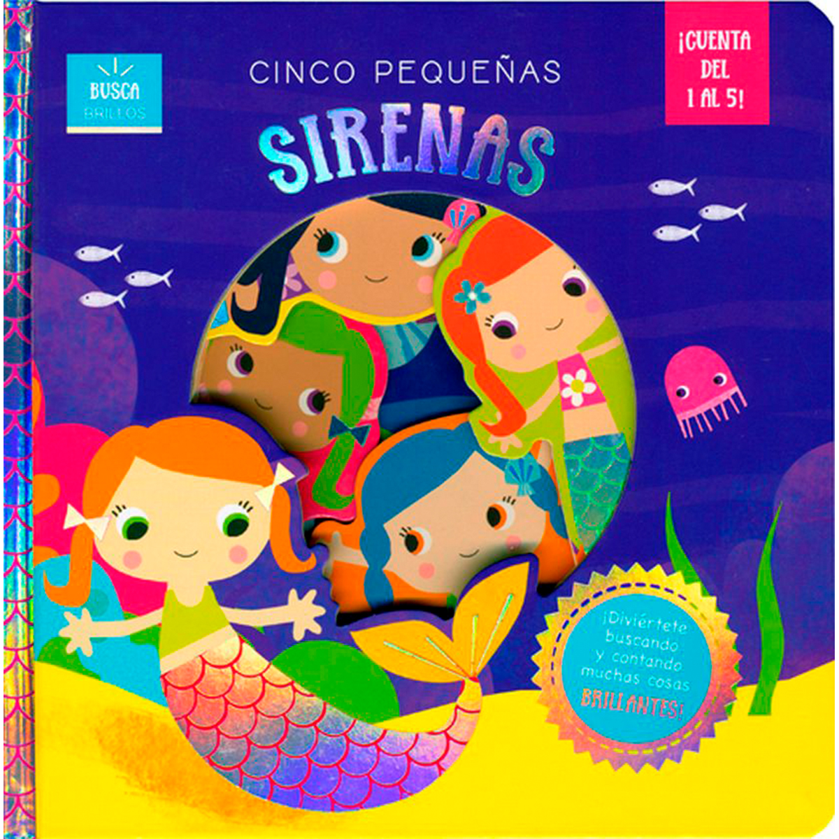 BUSCA BRILLOS: CINCO PEQUEÑAS SIRENAS.