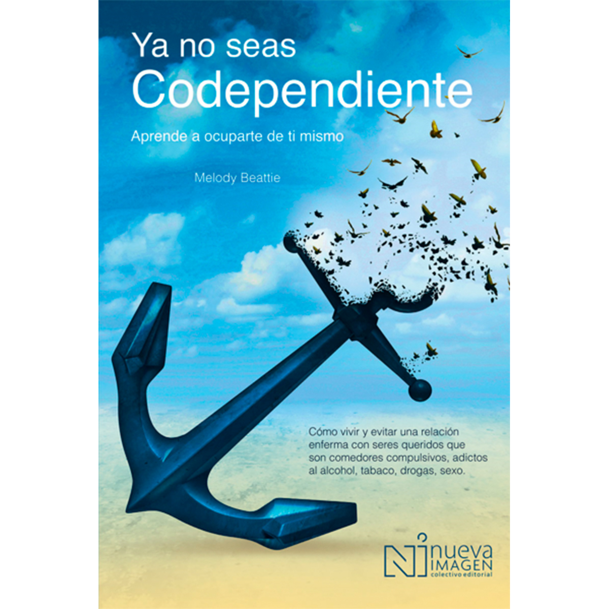 Ya no seas codependiente