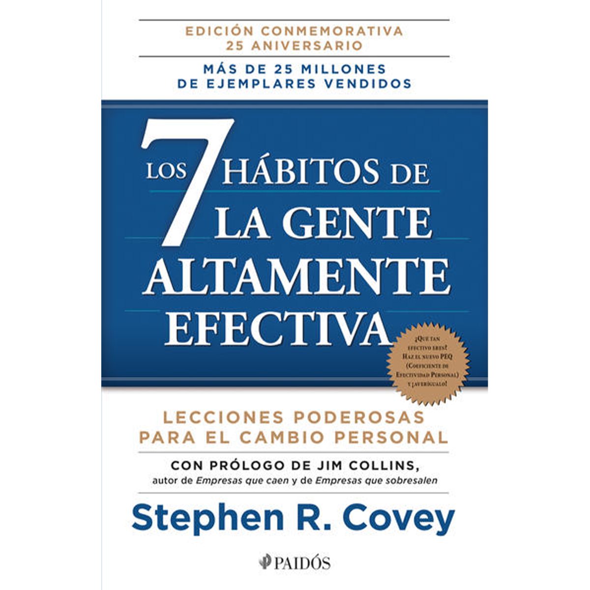 Los 7 habitos de la gente altamente efectiva