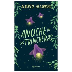 Anoche en las trincheras