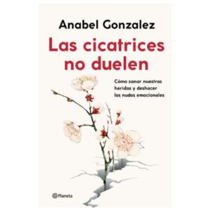 Las cicatrices no duelen