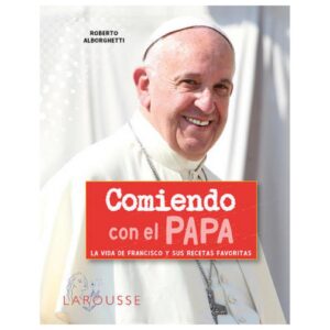 Comiendo con el papa