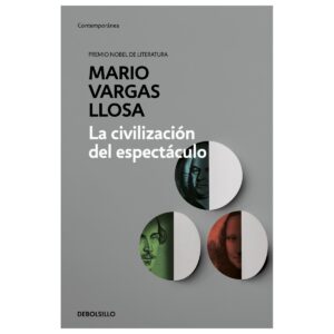 La civilización del espectáculo