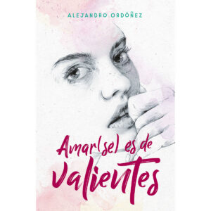 Amarse es de valientes