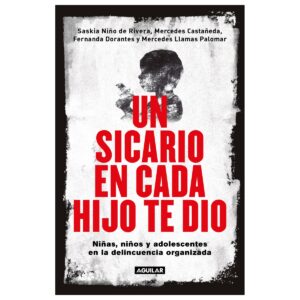 Un sicario en cada hijo te dio
