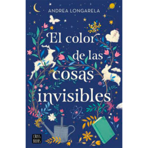 El color de las cosas invisibles