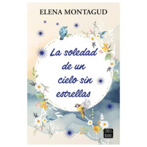 La Soledad De Un Cielo Sin Estrellas