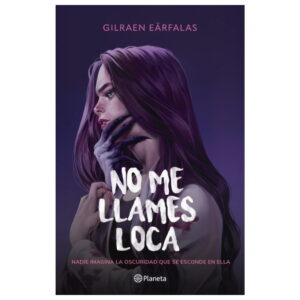 No me llames loca