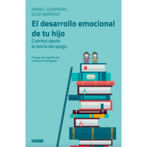 El desarrollo emocional de tu hijo