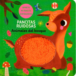 Pancitas ruidosas / Animales del bosque