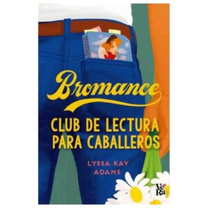 Bromance. club de lectura para caballeros