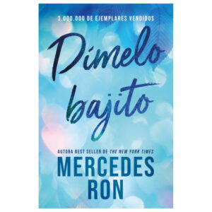 Dímelo bajito / trilogía dímelo 1 / pd. (Edición limitada)