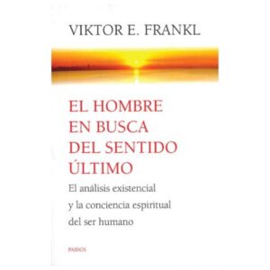 El hombre en busca del sentido último