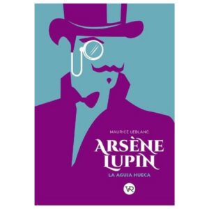 Arsene lupin la aguja hueca